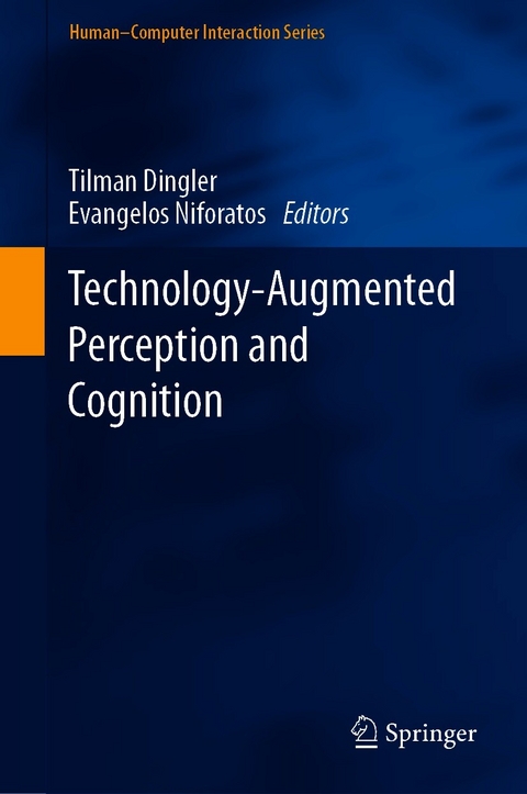 Technology-Augmented Perception and Cognition - 