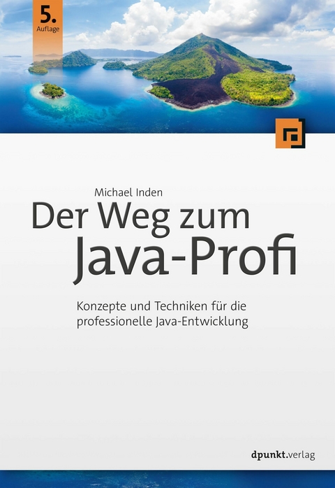 Der Weg zum Java-Profi -  Michael Inden