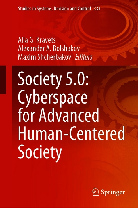 Society 5.0: Cyberspace for Advanced Human-Centered Society - 