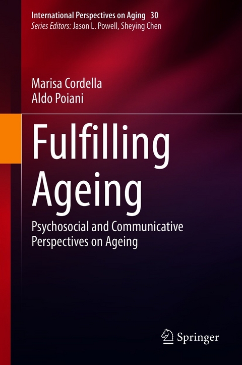 Fulfilling Ageing -  Marisa Cordella,  Aldo Poiani