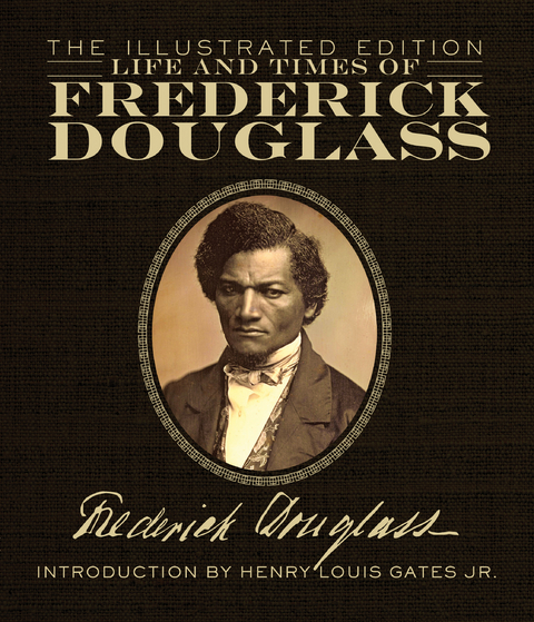 Life and Times of Frederick Douglass - Frederick Douglass