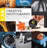 Creative Photography Lab - Steve Sonheim, Carla Sonheim