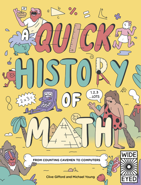Quick History of Math -  Clive Gifford