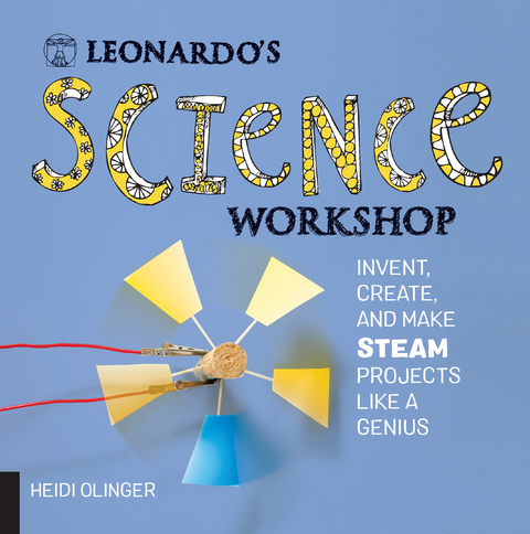 Leonardo's Science Workshop - Heidi Olinger