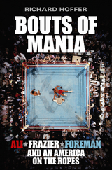 Bouts of Mania -  Richard Hoffer