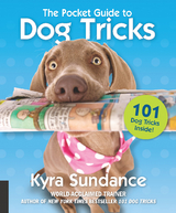 The Pocket Guide to Dog Tricks - Kyra Sundance