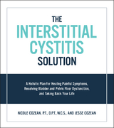 The Interstitial Cystitis Solution - Nicole Cozean, Jesse Cozean