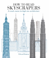 How to Read Skyscrapers - Edward Denison, Nick Beech