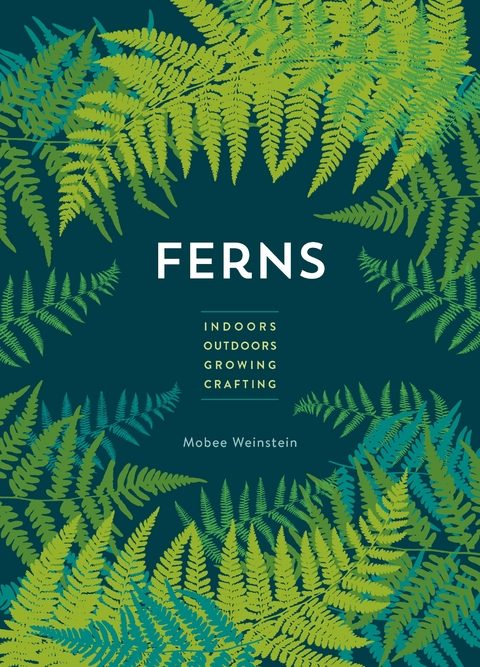 Ferns - Mobee Weinstein