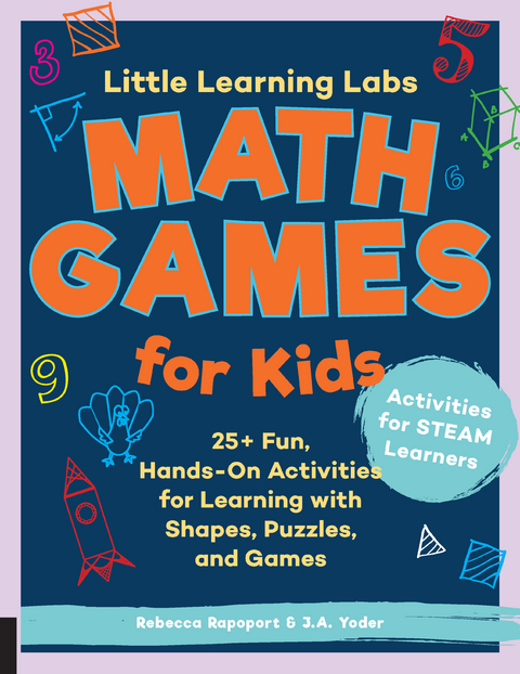 Little Learning Labs: Math Games for Kids, abridged paperback edition -  Rebecca Rapoport,  J.A. Yoder