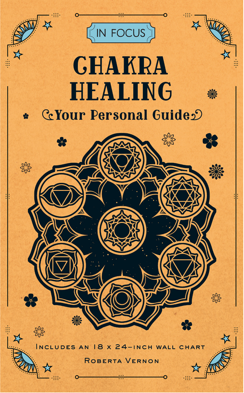 In Focus Chakra Healing : Your Personal Guide -  Roberta Vernon