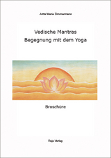 Vedische Mantras - Jutta M Zimmermann
