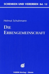 Die Erbengemeinschaft - Helmut Schuhmann