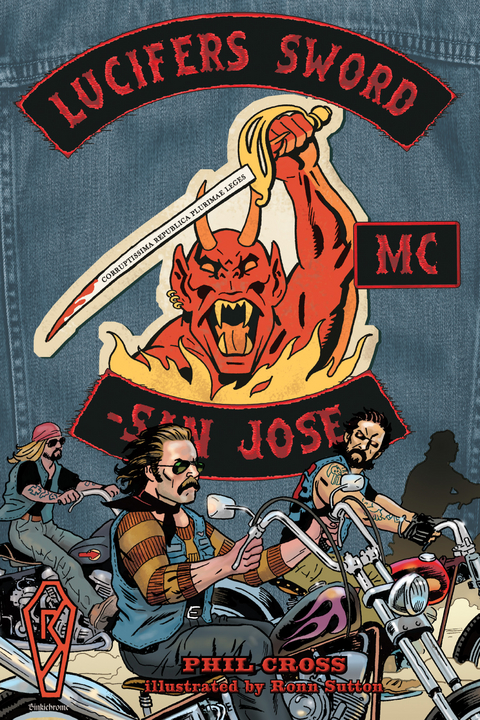 Lucifer's Sword MC : Life and Death in an Outlaw Motorcycle Club -  Phil Cross,  Ronn Sutton