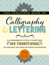 The Complete Book of Calligraphy & Lettering - Cari Ferraro, Eugene Metcalf, Arthur Newhall, John Stevens