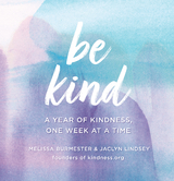 Be Kind - Melissa Burmester, Jaclyn Lindsey