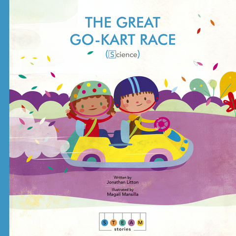 STEAM Stories: The Great Go-Kart Race (Science) -  Jonathan Litton