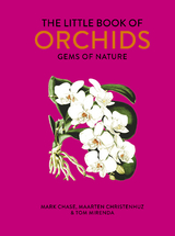 Little Book of Orchids -  Mark Chase,  Maarten Christenhusz,  Tom Mirenda