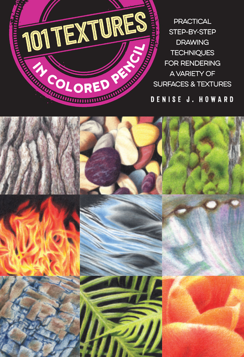 101 Textures in Colored Pencil - Denise J. Howard