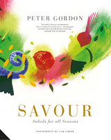 Savour : Salads for all Seasons -  Peter Gordon