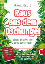 Raus aus dem Dschungel -  Paul Ellis