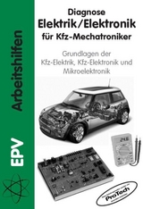 Diagnose Elektrik /Elektronik für Kfz-Mechatroniker - Schiepeck, Gerald; Ebner, Gerhard