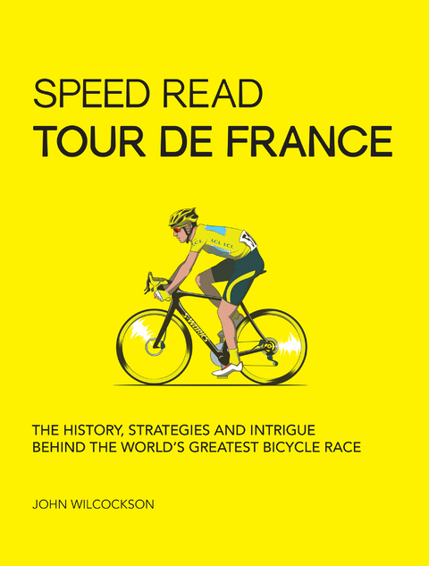 Speed Read Tour de France -  John Wilcockson