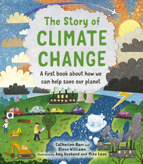 The Story of Climate Change - Catherine Barr, Steve Williams