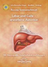 Leber und Galle – erworbene Autorität - Rosina Sonnenschmidt