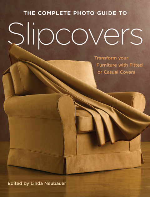 The Complete Photo Guide to Slipcovers - 