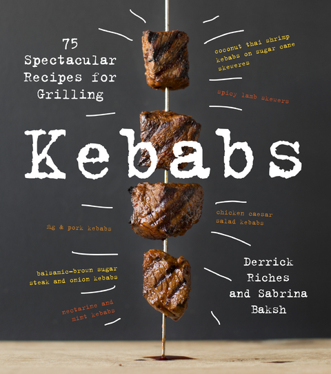 Kebabs -  Sabrina Baksh,  Derrick Riches