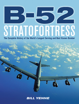 B-52 Stratofortress -  Bill Yenne