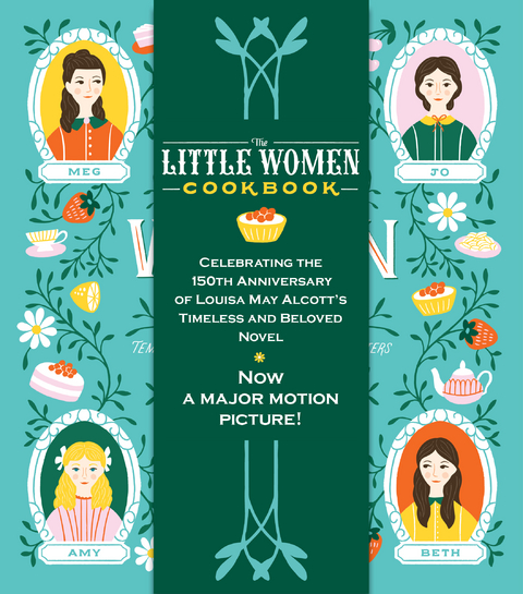 The Little Women Cookbook - Wini Moranville, Louisa May Alcott