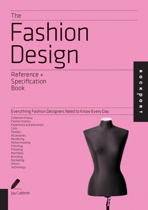 The Fashion Design Reference & Specification Book -  Jay Calderin,  Laura Volpintesta