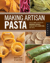 Making Artisan Pasta - Aliza Green