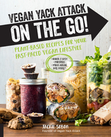 Vegan Yack Attack on the Go! - Jackie Sobon