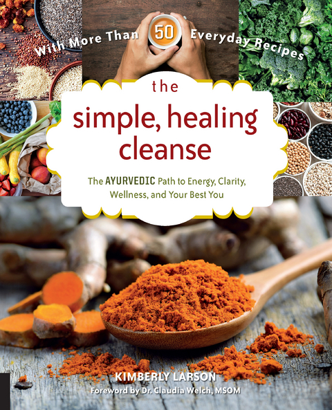 The Simple, Healing Cleanse - Kimberly Larson, Claudia Welch