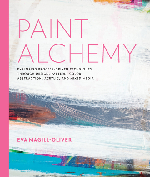 Paint Alchemy - Eva Marie Magill-Oliver