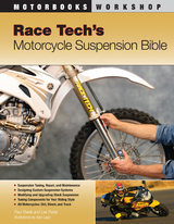 Race Tech's Motorcycle Suspension Bible - Paul Thede, Lee Parks