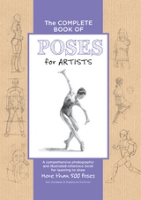 The Complete Book of Poses for Artists -  Ken Goldman,  Stephanie Goldman