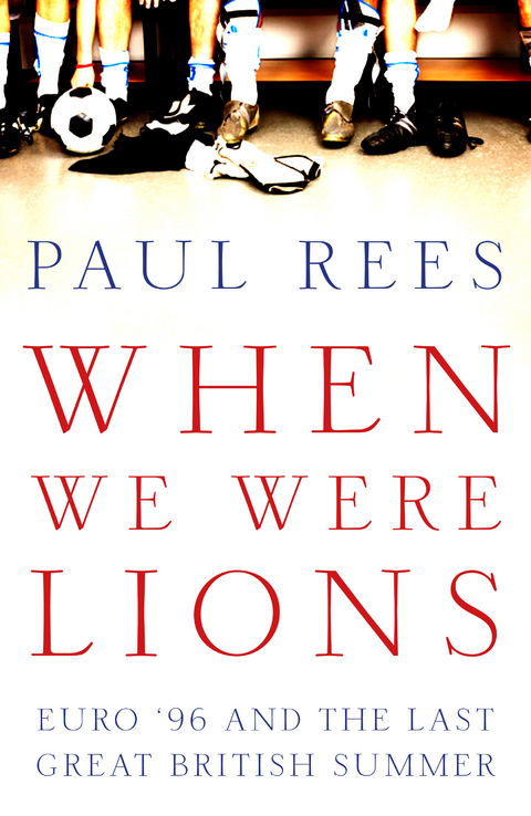 When We Were Lions -  Paul Rees