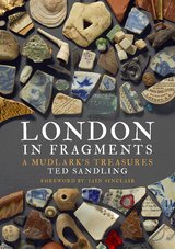 A Mudlark''s Treasures -  Ted Sandling