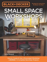 Black & Decker Small Space Workshops - Larry Okrend
