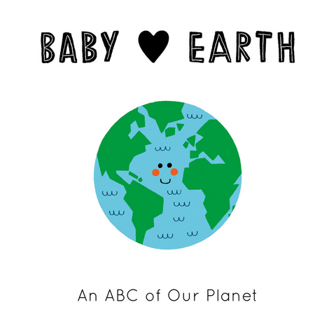 Baby Loves Earth -  Jennifer Eckford