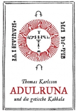 Adulruna und die gotische Kabbala - Thomas Karlsson