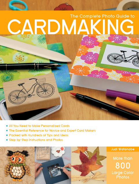The Complete Photo Guide to Cardmaking -  Judi Watanabe