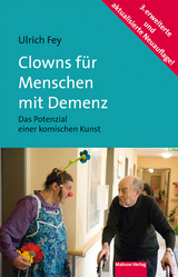 Clowns für Menschen mit Demenz - Ulrich Fey