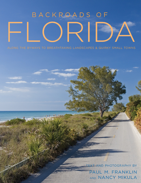 Backroads of Florida - Second Edition - Paul M. Franklin