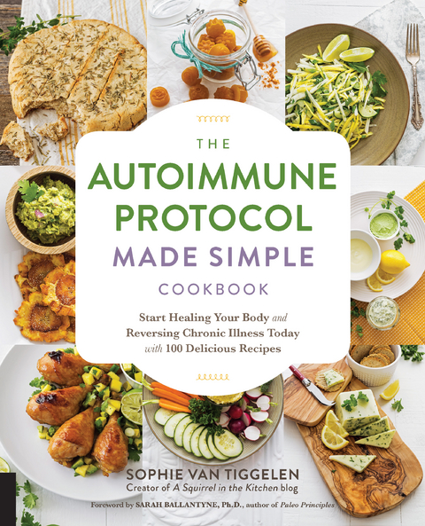 Autoimmune Protocol Made Simple Cookbook - Sophie Van Tiggelen