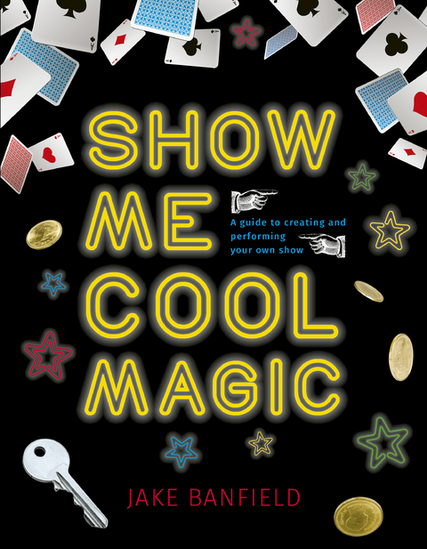 Show Me Cool Magic -  Jake Banfield